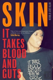 It Takes Blood And Guts