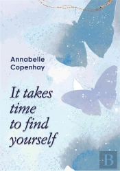 It Takes Time To Find Yourself