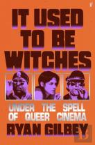 It Used To Be Witches