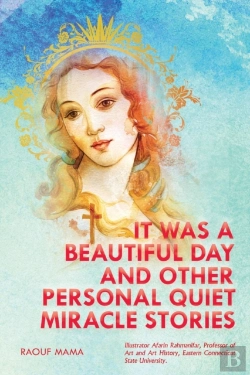 Bertrand.pt - It Was A Beautiful Day And Other Personal Quiet Miracle Stories