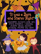 It Was A Dark And Stormy Night Halloween Activity Book For Kids
