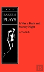 It Was A Dark And Stormy Night
