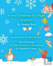 It Was Christmas Eve Night (A Parody)