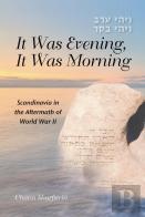 It Was Evening, It Was Morning