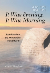 It Was Evening, It Was Morning