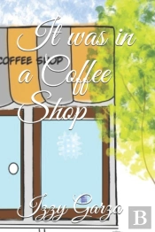 It Was In A Coffee Shop
