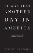 It Was Just Another Day In America