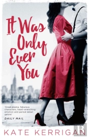 It Was Only Ever You
