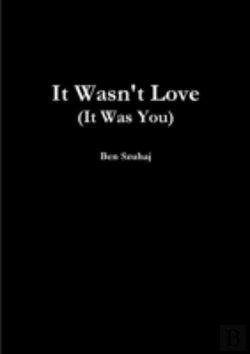 Bertrand.pt - It Wasn'T Love (It Was You)