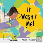 It Wasn'T Me!