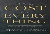 It Will Cost You Everything
