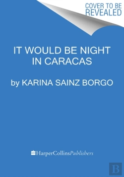 Bertrand.pt - It Would Be Night In Caracas