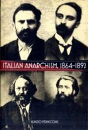 Italian Anarchism 1864-1892