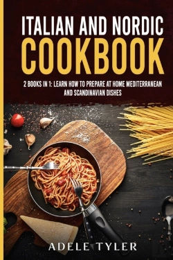 Bertrand.pt - Italian And Nordic Cookbook