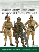 Italian Army Elite Units & Special Forces 1940â€“43