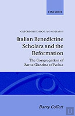 Bertrand.pt - Italian Benedictine Scholars And The Reformation