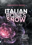 Italian Bones In The Snow