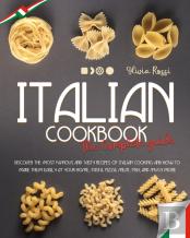 Italian Cookbook The Complete Guide