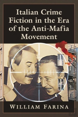 Bertrand.pt - Italian Crime Fiction In The Era Of The Anti-Mafia Movement