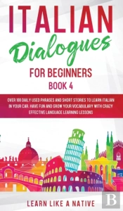 Italian Dialogues For Beginners Book 4