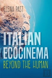 Italian Ecocinema Beyond The Human