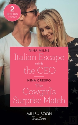 Bertrand.pt - Italian Escape With The Ceo / The Cowgirl'S Surprise Match