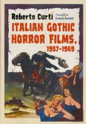 Italian Gothic Horror Films, 1957-1969