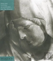 Italian Gothic Sculpture