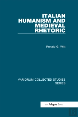 Bertrand.pt - Italian Humanism And Medieval Rhetoric