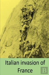 Italian Invasion Of France