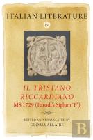 Italian Literature Iv: Il Tristano Riccardiano, Ms 1729 (Parodiâ€™S Siglum Â€˜Fâ€™)
