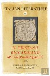 Italian Literature Iv: Il Tristano Riccardiano, Ms 1729 (Parodiâ€™S Siglum Â€˜Fâ€™)