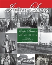 Italian Lives: Cape Breton Memories