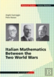 Italian Mathematics Between The Two World Wars