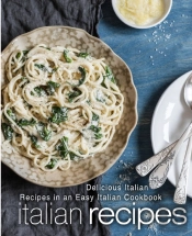 Italian Recipes: Delicious Italian Recip