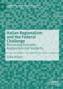 Italian Regionalism And The Federal Challenge