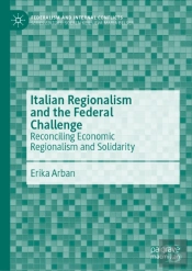 Italian Regionalism And The Federal Challenge