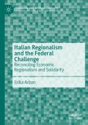 Italian Regionalism And The Federal Challenge