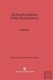 Italian Sculpture Of The Renaissance