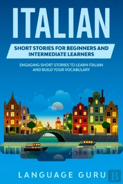 Bertrand.pt - Italian Short Stories For Beginners And Intermediate Learners