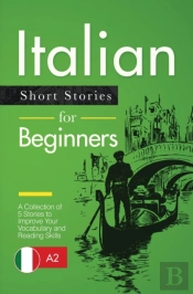 Italian Short Stories For Beginners