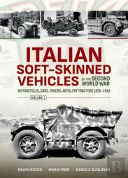 Italian Soft-Skinned Vehicles Of The Second World War