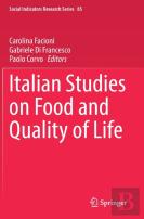 Italian Studies On Food And Quality Of Life