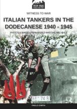 Italian Tankers In The Dodecanese 1940-1945
