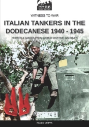 Italian Tankers In The Dodecanese 1940-1945