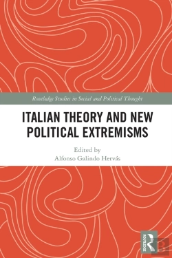 Bertrand.pt - Italian Theory And New Political Extremisms