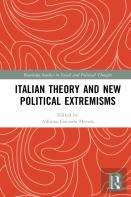 Italian Theory And New Political Extremisms