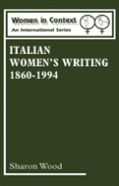Italian Women'S Writing, 1860-1994