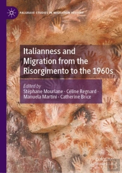 Bertrand.pt - Italianness And Migration From The Risorgimento To The 1960s