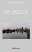 Italians Who Have Made Rochester Their Home